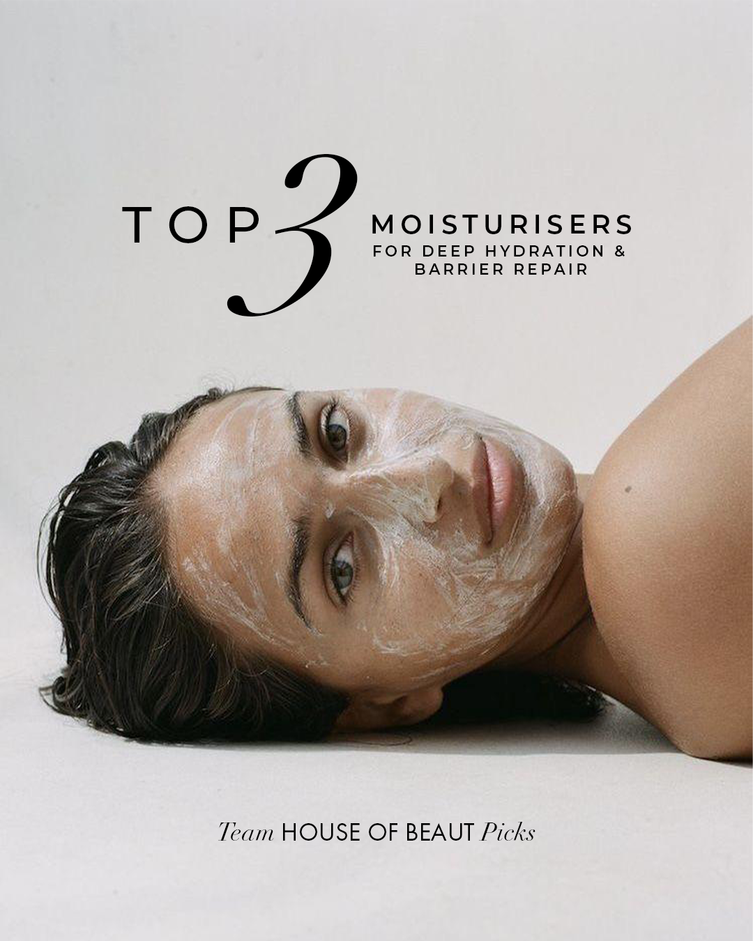Top 3 Moisturisers for Deep Hydration & Barrier Repair